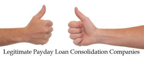 Legitimate Payday Loan Consolidation Companies